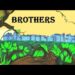 Brothers