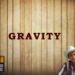 Gravity