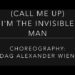 (Call Me Up) I’m the Invisible Man