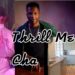 Thrill Me Cha Cha