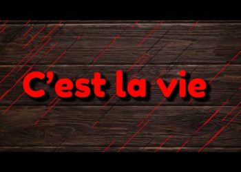 C’est La Vie 2022 (P)