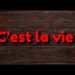 C’est La Vie 2022 (P)