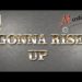 Gonna Rise Up