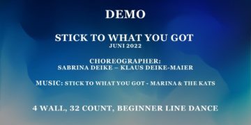 Stick To What You Got