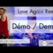 Love Again Remix