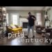 Dirty Kentucky
