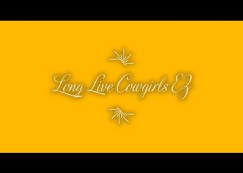 Long Live Cowgirls EZ