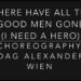 Where Have All the Good Men Gone (I Need a Hero)