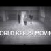 World Keeps Moving