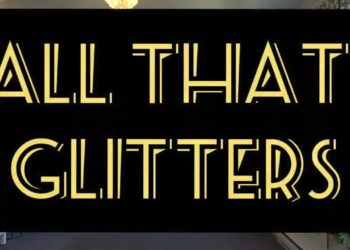 All That Glitters