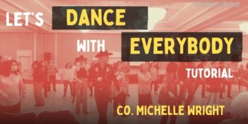 Let’s Dance With Everybody (P)