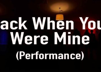 Back When You Were Mine