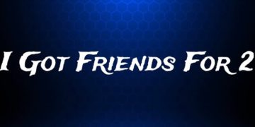 I Got Friends For 2 (P)