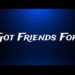 I Got Friends For 2 (P)