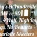 Dorothys & Vaudevilles (When We’re 80)
