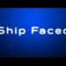 Ship Faced