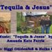 Tequila and Jesus