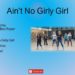 Ain’t No Girly Girl