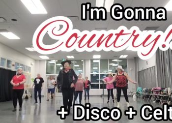 I’m Gonna Country + Disco + Celtic