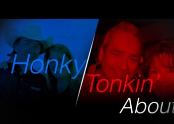 Honky Tonkin’ About