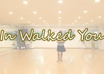 In Walked You