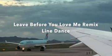 Leave Before You Love Me Remix