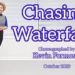 Chasing Waterfalls
