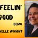 I’m Feelin’ Good