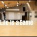 Life Is a Game