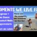 Moments We Live For