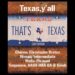 Texas, Y’All!