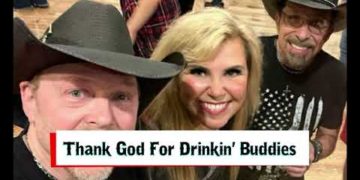 Thank God For Drinkin’ Buddies