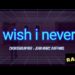 I Wish I Never