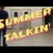 Summer Talkin’