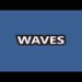 Waves