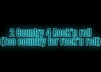 2 Country 4 Rock’n Roll (P)