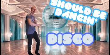 Should Be Dancin’ Disco
