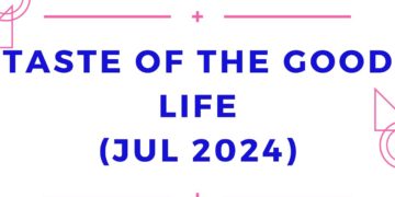 Taste of the Good Life