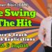 The Swing & The Hit