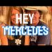 Hey Mercedes