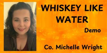 Whiskey Like Water