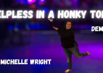 Helpless in a Honky Tonk