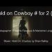 Hold on Cowboy # for 2 (P)