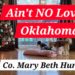 EZ Ain’t NO Love in Oklahoma