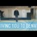 Driving You to Denver