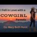 I Fell in Love with a Cowgirl