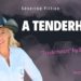 A Tenderheart