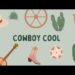 Cowboy Cool