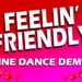Feelin’ Friendly