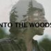 Into the Woods
